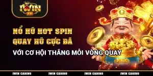 Nổ hũ Hot Spin